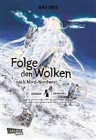 Aki Irie - Folge den Wolken nach Nord-Nordwest. Bd.4