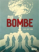 Alcant, Alcante, Laurent-Frédéric Bollée, Denis Rodier - Die Bombe - 75 Jahre Hiroshima