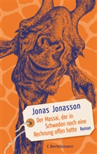 Jonas Jonasson - Der Massai, der in Schweden noch eine Rechnung offen hatte