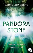 Barry Jonsberg - Pandora Stone - Gestern ist noch nicht vorbei