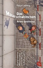 Katja Ludwig, Uwe Heidschötter - Das Mauerschweinchen