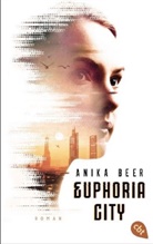 Anika Beer - Euphoria City