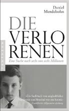 Daniel Mendelsohn - Die Verlorenen
