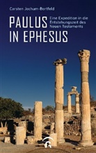 Carsten Jochum-Bortfeld - Paulus in Ephesus