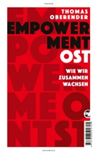 Thomas Oberender - Empowerment Ost