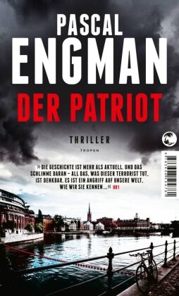 Pascal Engman - Der Patriot - Thriller