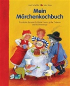 Ursel Scheffler, Jutta Timm - Mein Märchenkochbuch