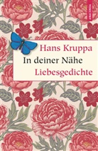 Hans Kruppa - In deiner Nähe. Liebesgedichte