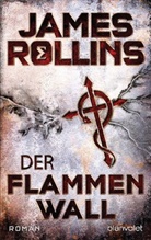 James Rollins - Der Flammenwall