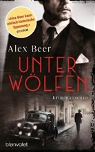 Alex Beer - Unter Wölfen