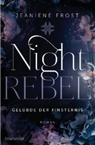 Jeaniene Frost - Night Rebel - Gelübde der Finsternis