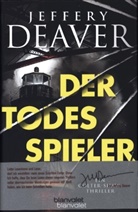 Jeffery Deaver - Der Todesspieler