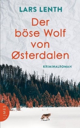 Lars Lenth - Der böse Wolf von Østerdalen - Kriminalroman