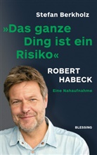 Stefan Berkholz - "Das ganze Ding ist ein Risiko"