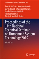 Nor Rul Hasma Abdullah, Hamza Ahmad, Hamzah Ahmad, Maziyah Mat Noh, Zainah Md Zain, Mahfuzah Mustafa... - Proceedings of the 11th National Technical Seminar on Unmanned System Technology 2019, 2 Teile