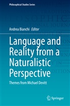 Andre Bianchi, Andrea Bianchi - Language and Reality from a Naturalistic Perspective