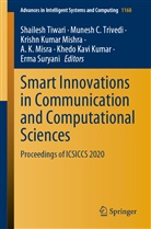 Munes C Trivedi, Munesh C Trivedi, Khedo Kavi Kumar, Krishn Kumar Mishra et al, Krishna Kumar Mishra et al, Krishn Kumar Mishra... - Smart Innovations in Communication and Computational Sciences
