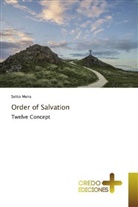 Selito Meira - Order of Salvation