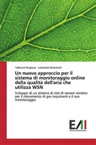 Lalasaheb Deshmukh, Tabbsu Mujawar, Tabbsum Mujawar - Un nuovo approccio per il sistema di monitoraggio online della qualità dell'aria che utilizza WSN