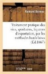 Raimond Boireau, Boireau-R - Traitement pratique des vins,