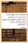 Etienne Bourgey, Collectif - Catalogue de monnaies grecques et