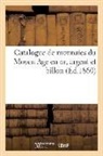 Collectif, Camille Rollin - Catalogue de monnaies du moyen