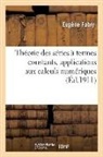 Eugène Fabry, Fabry-E - Theorie des series a termes