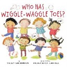Francesca Chessa, Vicky Shiefman, Francesca Chessa - Who Has Wiggle-Waggle Toes?