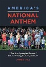 John Vile, John R Vile, Vile John R. - America's National Anthem