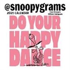 Peanuts Worldwide LLC, Charles M. Not Available/ Schulz, Peanuts Worldwide LLC, Charles M Schulz, Charles M. Schulz - Do Your Happy Dance 2021
