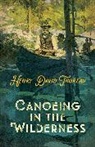 Henry D. Thoreau - Canoeing in the Wilderness
