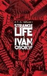 P. D. Ouspensky - Strange Life of Ivan Osokin