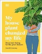 DK, DK&gt;, David Domoney - My Houseplant Changed My Life