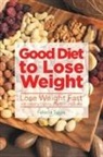 Felecia Sours - Good Diet to Lose Weight