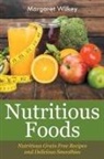 Margaret Wilkey - Nutritious Foods
