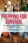 Spencer Daly - Prepping for Survival