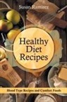 Susan Ramirez, Wilson Kathleen - Healthy Diet Recipes