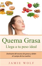 Jamie Wolf - Quema Grasa - Llega a tu peso ideal