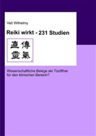 Veit Wilhelmy - Reiki wirkt - 231 Studien