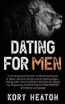 Kory Heaton - Dating for Men
