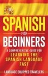 Language Equipped Travelers - Spanish for Beginners