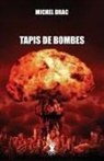 Michel Drac - Tapis de bombes