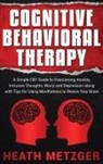 Heath Metzger - Cognitive Behavioral Therapy
