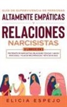 Elicia Espejo - Guía de supervivencia de personas altamente empáticas y relaciones narcisistas 2 libros en 1