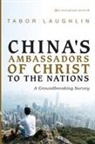 Tabor Laughlin - China's Ambassadors of Christ to the Nations