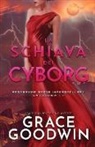 Grace Goodwin - La schiava dei cyborg