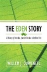 Willem J. Ouweneel - The Eden Story