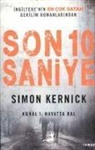 Simon Kernick - Son On Saniye