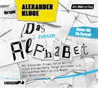 Alexander Kluge, Karl Bruckmaier, Katja Bürkle, Silvia Bürkle, Pascal Fligg, Peter Fricke... - Das neue Alphabet, 3 Audio-CD (Hörbuch)