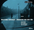 Wolfgang Borchert, Josef Dahmen, Joseph Dahmen, Hans Quest - Draußen vor der Tür, 1 Audio-CD (Audio book)